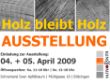 Holz bleibt Holz 2009_04.jpg